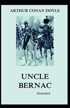 Paperback Uncle Bernac Illustrated Book
