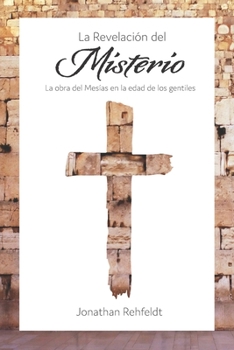 Paperback La Revelación del Misterio: Comentario bíblico a Romanos [Spanish] Book