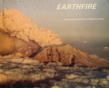 Hardcover Earthfire: The Eruption of Mount St. Helens Book