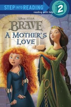 Disney LL (L-2): Disney Pixar Brave - A Mother's Love