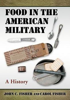 Paperback Food in the American Military: A History Book