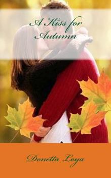 Paperback A Kiss for Autumn Book