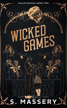 Wicked Games (Fallen Royals)