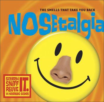 Hardcover Nosetalgia: The Smells That Take You Back Book