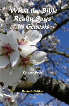 What The Bible Really Says: In Genesis