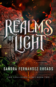 Realms of Light - Book #2 of the Colliding Line