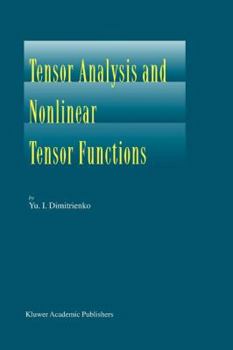 Paperback Tensor Analysis and Nonlinear Tensor Functions Book