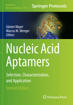 Paperback Nucleic Acid Aptamers: Selection, Characterization, and Application Book
