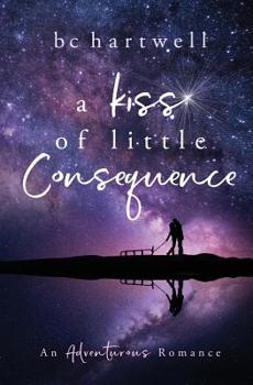 Paperback A Kiss of Little Consequence Book