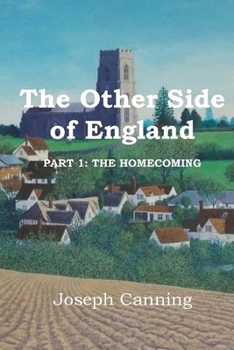 Paperback The Other Side of England: Part 1: The Homecoming Book