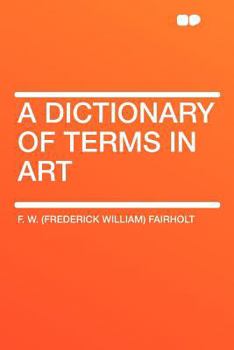 Paperback A Dictionary of Terms in Art Book