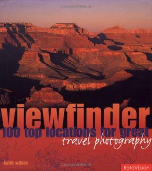 Hardcover Viewfinder: 100 Top Locations for Great Travel Photography Book