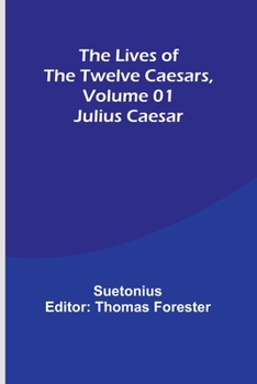 Paperback The Lives of the Twelve Caesars, Volume 01: Julius Caesar Book