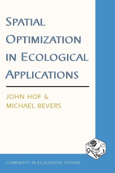 Paperback Spatial Optimization in Ecological Applications Book