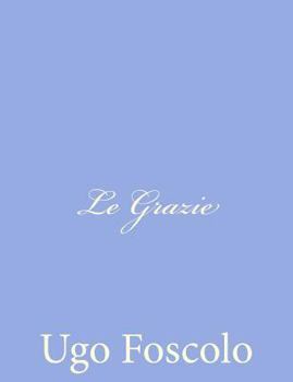 Paperback Le Grazie [Italian] Book