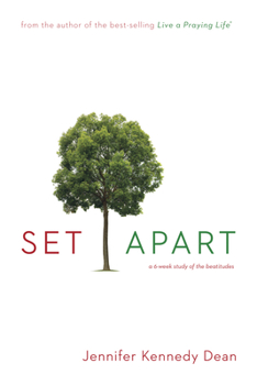 Paperback Set Apart: A 6-Week Study of the Beatitudes Book