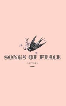 Paperback Songs of Peace: Revised & Expanded Book
