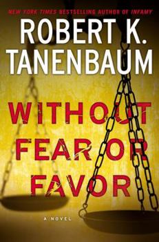 Without Fear or Favor - Book #29 of the Butch Karp