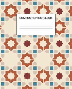 Paperback Composition Notebook: Moroccan Pattern - Brown (100 Pages, College-Ruled, 7.5" x 9.25") Book