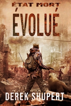 État Mort: Évolué (Dead State) (French Edition)