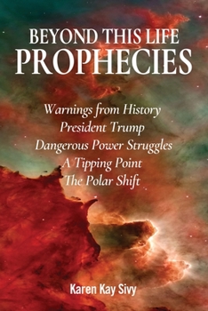 Paperback Beyond This Life: Prophecies Book