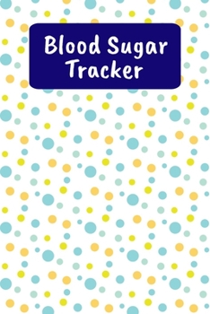 Paperback Blood Sugar Tracker: Blood Glucose Log For 2 Years Of Readings Book