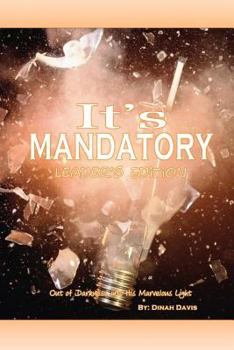 Paperback It's Mandatory Leaders Edition Book