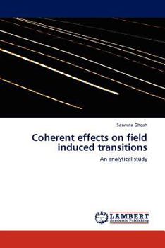 Paperback Coherent effects on field induced transitions Book