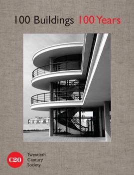 Hardcover 100 Buildings, 100 Years: Celebrating British Architecture Book