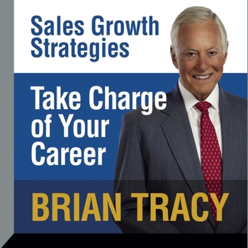 Audio CD Take Charge of Your Career: Sales Growth Strategies Book