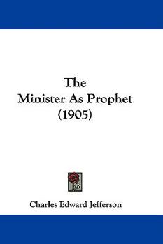 The Minister as Prophet