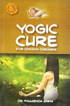 Paperback Yogic Cure for Common Diseases Book