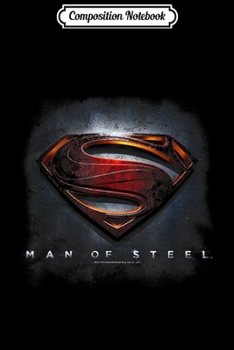 Paperback Composition Notebook: Superman Man of Sl Movie Shield Journal/Notebook Blank Lined Ruled 6x9 100 Pages Book