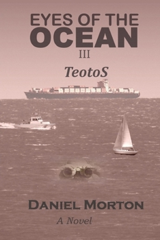 Paperback Eyes of the Ocean III: TeotoS Book