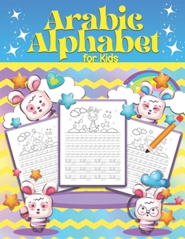Arabic Alphabet for kids: learn Arabic letter writing books for kids, reading for beginners, Tracing the alphabet for toddlers.