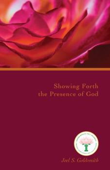 Paperback Showing Forth the Presence of God Book