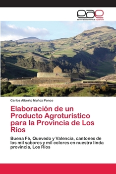 Paperback Elaboración de un Producto Agroturistico para la Provincia de Los Ríos [Spanish] Book
