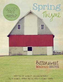 Paperback Bittersweet Walnut Grove: Spring Thyme Book