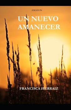 Paperback Un nuevo amanecer [Spanish] Book