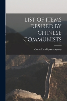 Paperback List of Items Desired by Chinese Communists Book