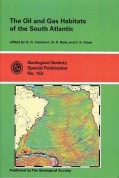 Hardcover The Oil and Gas Habitats of the South Atlantic Book