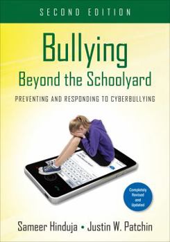 Paperback Bullying Beyond the Schoolyard: Preventing and Responding to Cyberbullying Book