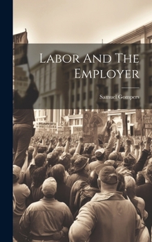 Hardcover Labor And The Employer Book