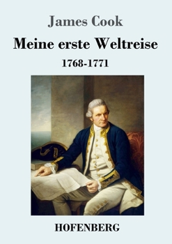 Paperback Meine erste Weltreise: 1768-1771 [German] Book