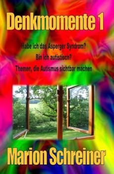 Paperback Denkmomente 1: Habe ich das Asperger Syndrom? [German] Book