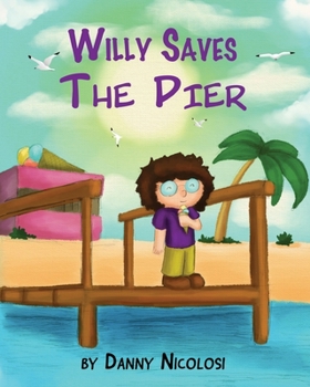 Paperback Willy Saves the Pier Book