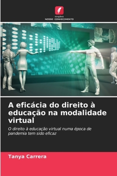 Paperback A eficácia do direito à educação na modalidade virtual [Portuguese] Book
