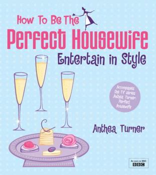 Paperback How to Be the Perfect Housewife Book