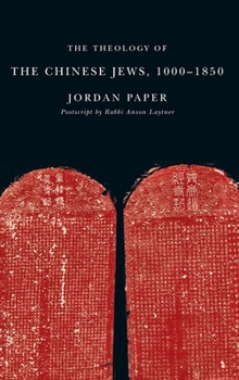 Hardcover The Theology of the Chinese Jews, 1000a 1850 Book
