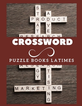 Crossword Puzzle Books Latimes: Crossword Puzzle Book For Middle School, Fill In Crosswords Framework Puzzle Book, Word Search And Crossword Puzzle Books, Find Puzzles for Relaxation, A Unique Gift fo